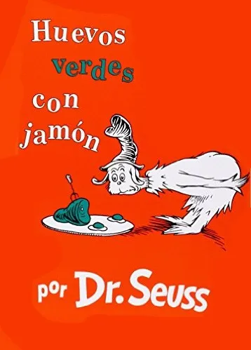 Green Eggs and Ham (Spanish Edition)